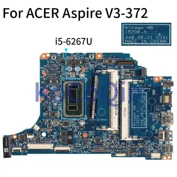 Laptop Alaplap Az ACER Aspire V3-372 I5-6267U Notebook Alaplap 15208-3 448.06J01.0031 SR2JK DDR3