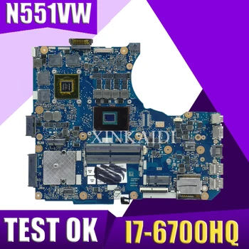 XinKaidi N551VW Az ASUS N551V G551V FX551V G551VW FX51VW N551VW Laptop Alaplap I7-6700HQ CPU, alaplap Teszt működik 100%