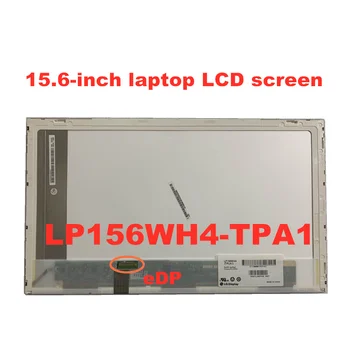 15,6 hüvelykes Laptop lcd képernyő mátrix B156XTN02.6 N156BGE-E11 LTN156AT08 LP156WH4-TPA1 B156XTN01.0 B156XW02 V. 5 eDP