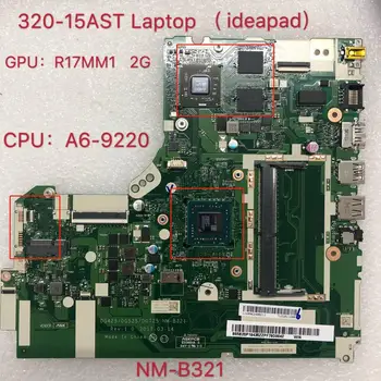 DG425 DG525 DG725 NM-B321 320-15AST CPU A6-9220 Laptop Alaplap 100% - os teszt ok