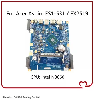 Az Acer Aspire ES1-531 EX2519 Laptop Alaplap Intel CPU 14285-1 Alaplapja 448.05304.0011 448.05302.0011 100% - os Teljes Teszt